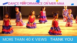 Dance Perfrormance on Meri Maa