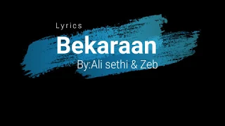 Be-karaan | Ali sethi & zeb bangash | Super- Star | lyrics