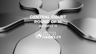 (Replay) Mendoza Premier Padel P1: Center court 🇬🇧 (August 11th)
