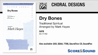 Dry Bones (arr. Mark Hayes) – Score & Sound