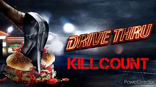 Drive thru killcount (2007)