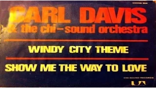 Carl Davis And The Chi Sound Orchestra - Windy City Theme 1976