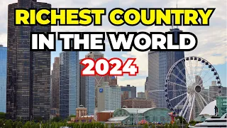 Top 10 richest countries in the world 2024