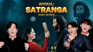 New Boys React to ANIMAL: SATRANGA! [Ranbir Kapoor | Arijit Singh] Korean Dost Reaction