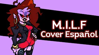 Friday Night Funkin - M.I.L.F || [vocal cover español] || ChristenAgartha x Kira0loka