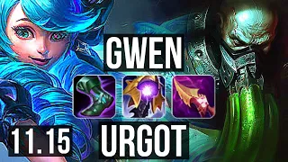 GWEN vs URGOT (TOP) | 9 solo kills, 300+ games | EUW Diamond | v11.15