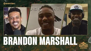 Brandon Marshall | Ep 58 | ALL THE SMOKE Full Episode | SHOWTIME Basketball