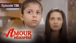 Un amour désespéré - Episode 138 - Série en français