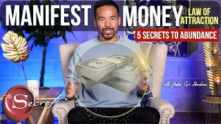 5 Secrets to Manifest Wealth and Abundance FAST [Money and The Law of Attraction]