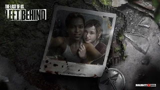 ИгроФильм : The Last Of Us "Left Behind" DLC [1080p 60fps]