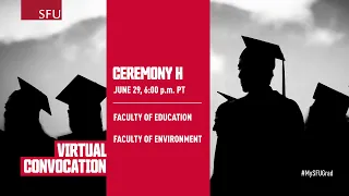 SFU June 2021 Virtual Convocation Ceremony H