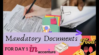 Mandatory Documents For Day 1 |  Day 1 in @accenture | #ShrutiSAgarwal