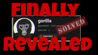 GorillaVRGT’s IDENTITY FINALLY REVEALED (New Info and Answer!)