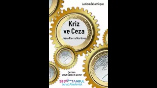 Kriz ve Ceza - Crise et Châtiment Jean-Pierre Martinez (Dördüncü Bölüm)