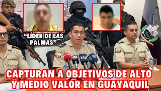 Policía Nacional capturan a objetivos de alto y medio valor en Guayaquil