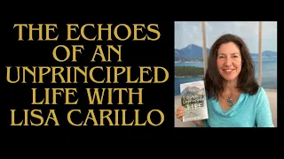 Reflecting On Unprincipled Choices: A Conversation With Lisa Carillo