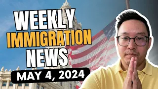 US IMMIGRATION NEWS | MAY 04, 2024