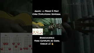 Temporal -+ Menos é Mais Cifra Simplificada vídeo completo no canal chegue lá