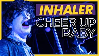 Inhaler - Cheer Up Baby (Live For Absolute Radio)
