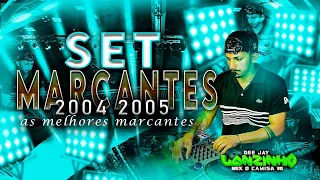 😍 SET- MARCANTE 2004 2005 1.0 DJ LANZINHO MIX O DJ DO CAQUEADO DOIDO 😍