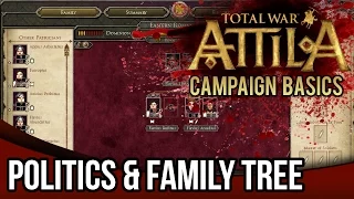 Total War: Attila | Campaign Basics Tutorial - Politics & Family Tree