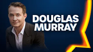 Douglas Murray | 08-Mar-24