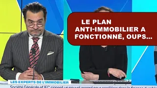 Le plan anti-immobilier a fonctionné, oups...