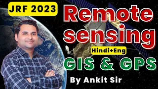 L01 | Basics of Remote Sensing (आधारभूत सुदूर संवेदन) | NTA UGC NET-JRF 2023 | By Ankit Sir