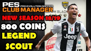 PES CLUB MANAGER - BEST PLAYER IN THE WORLD!! 800 COINS LEGENDS SCOUT!!