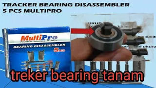 review alat untuk membuka bearing tanam atau laher