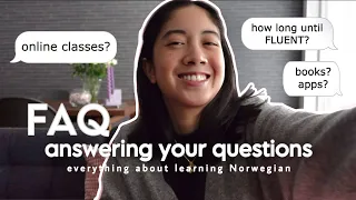 FAQ - how I learned Norwegian, how to become fluent, online classes, books, apps