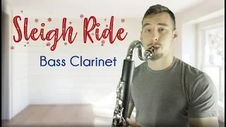 🛷 Sleigh Ride - Bass Clarinet