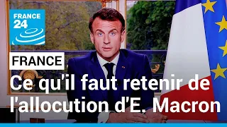 100 jours, dialogue social... ce qu'il faut retenir de l'allocution d'Emmanuel Macron • FRANCE 24