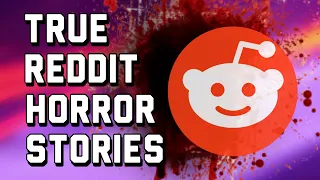 The 3 MOST SCARIEST STORIES Posted To REDDIT!