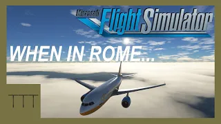 Rome-Naples Airline Run MISSION! Microsoft Flight Simulator!