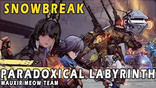 Paradoxical Labyrinth | Mauxir Meow Team | Danger Mode | Snowbreak: Containment Zone