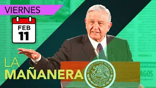 La conferencia de AMLO 11 de febrero | En vivo