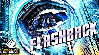 FLASHBACK | Full SCI FI TIME TRAVEL PARODY Movie | EXCLUSIVE PREMIERE