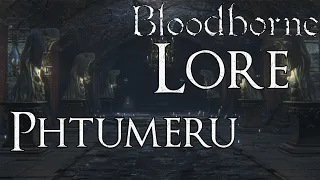 Bloodborne Lore [Deutsch] - Phtumeru