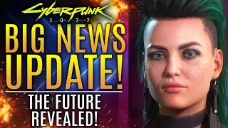Cyberpunk 2077 - Big News Update! CDPR Just Revealed The Future of Cyberpunk, Witcher and CDPR!