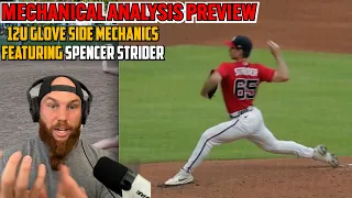 12U Glove Side Mechanics FEAT Spencer Strider | MECHANICAL ANALYSIS