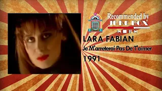 Lara Fabian - Je M'arreterai Pas De T'aimer 1991