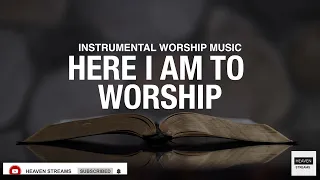 Here I am to Worship | 1 Hour Instrumental Worship Music