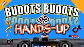 HANDS-UP BUDOTS| BUDOTS BUDOTS NONSTOP DISCO REMIX 2023| DjCarlo Live On The Mix