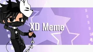 XD Meme | Capcut