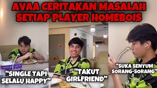 AVAA CERITAKAN MASALAH SETIAP PLAYER HOMEBOIS YANG ORANG TAKTAU