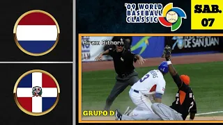 WBC09 | Holanda vs República Dominicana | Grupo D |  Primera Ronda | 07.03.09 | San Juan,Pto.Rco