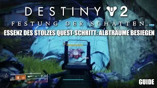 Destiny 2 Essenz des Stolzes Quest-Schritt - Albträume besiegen - Verlorener Sektor - Guide