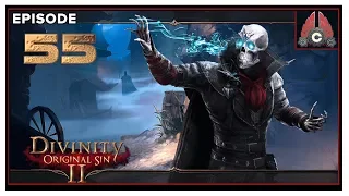 Let's Play Divinity: Original Sin 2 (2019 Magic Run) With CohhCarnage - Episode 55