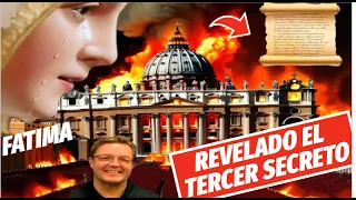 ¡Por qué nos ocultan lo que va a Pasar! El Tercer Secreto de Fatima Revelado/Xavier Ayral